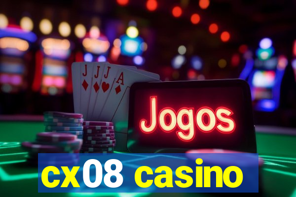 cx08 casino